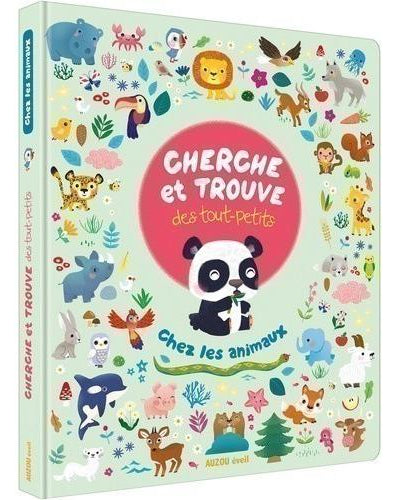 Cherche et trouve des tout - petits - Chez les animaux - Livres - Boutique LeoLudo - Auzou