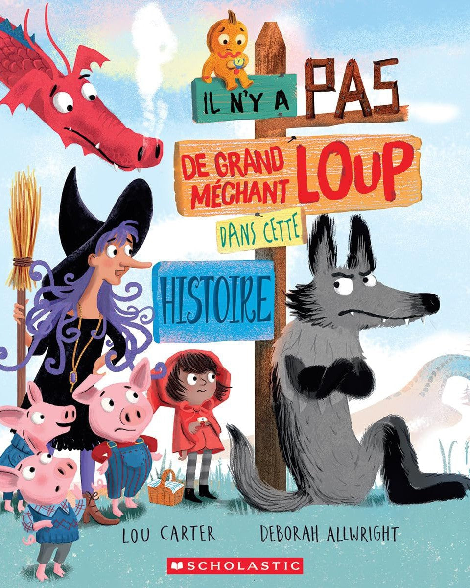 Il n'y a pas de grand méchant loup dans cette histoire - Livres - Boutique LeoLudo - Scholastic