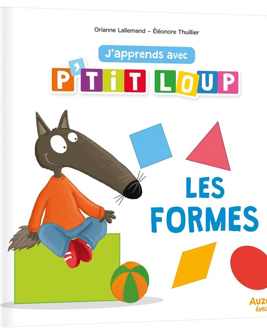 J'apprends avec P'tit Loup: les formes - Livres - Boutique LeoLudo - Auzou