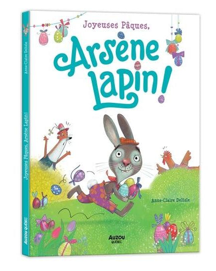 Joyeuses pâques, arsène lapin ! - Livres - Boutique LeoLudo - Auzou