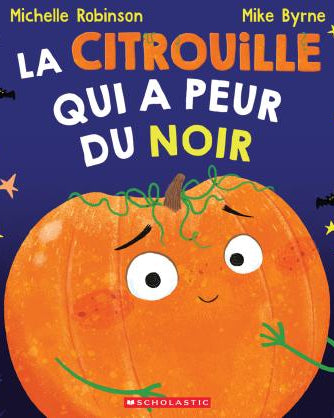 La citrouille qui a peur du noir -Livres- Boutique LeoLudo-Scholastic
