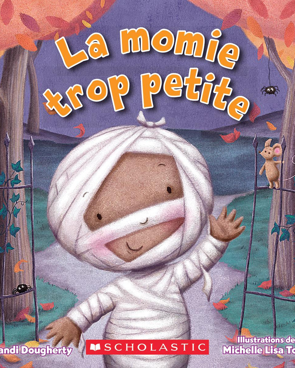 La momie trop petite -Livres- Boutique LeoLudo-Scholastic