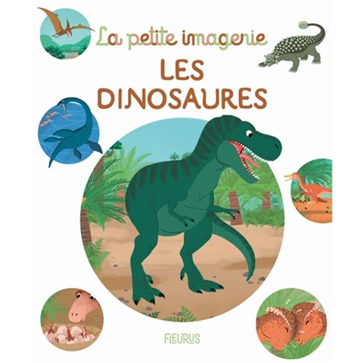 La petite imagerie - Les dinosaures - Livres - Boutique LeoLudo - Éditions Fleurus