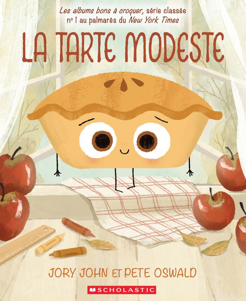 La tarte modeste -Livres- Boutique LeoLudo-Scholastic