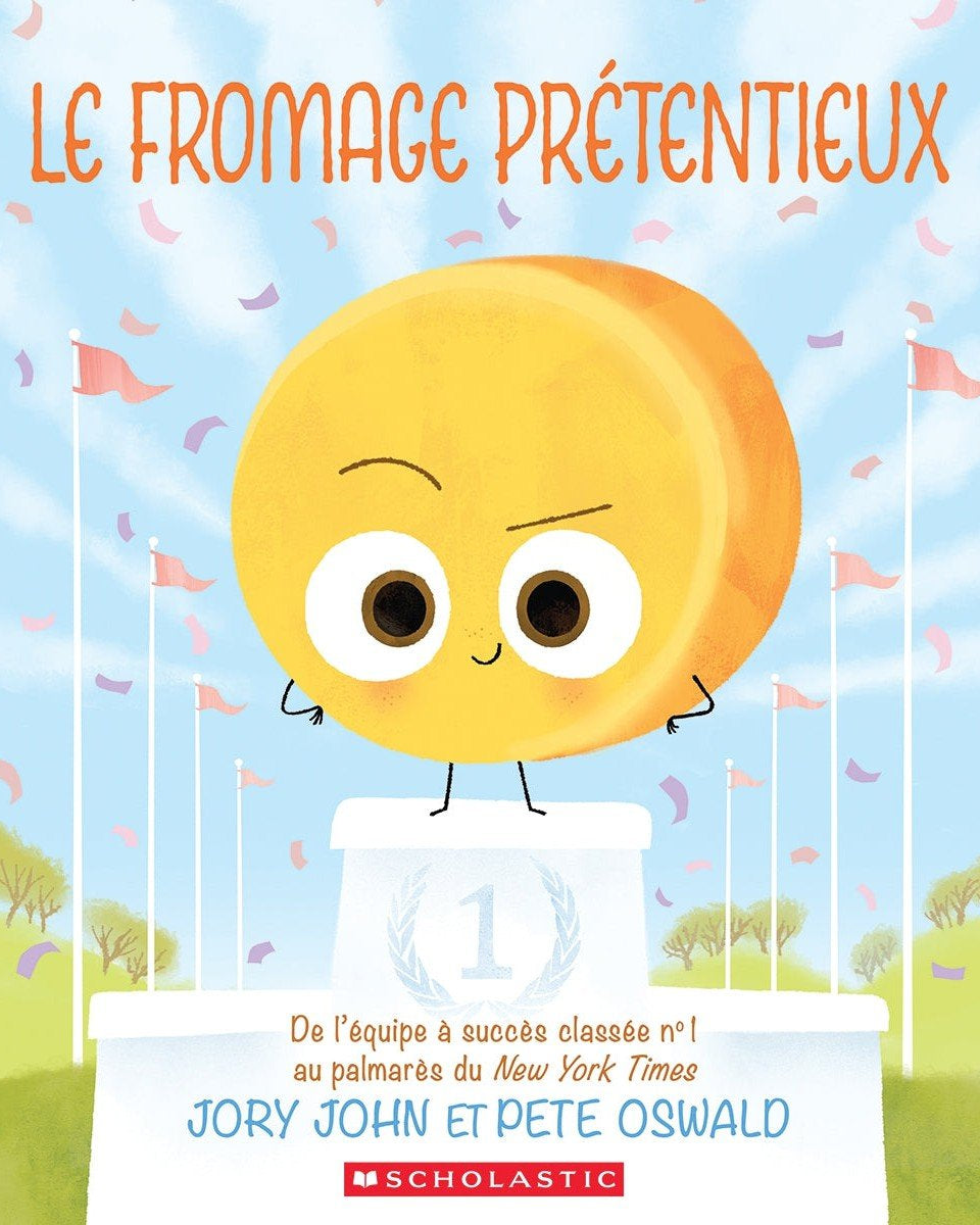 Le fromage prétentieux - Livres - Boutique LeoLudo - Scholastic