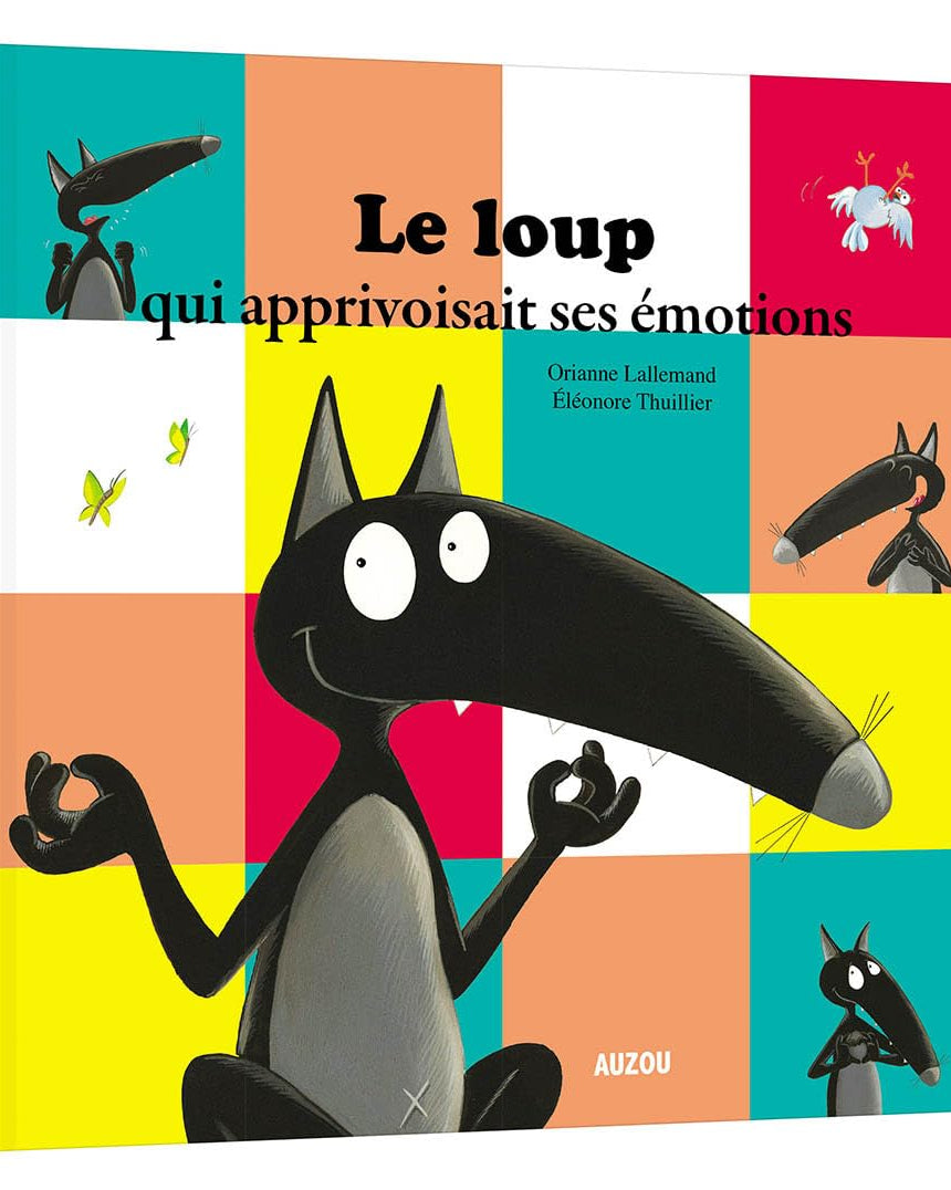 Le Loup qui apprivoisait ses émotions - Livres - Boutique LeoLudo - Auzou