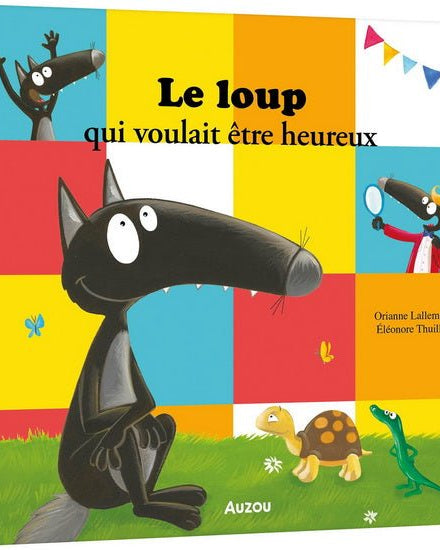 Le loup qui voulait être heureux - Livres - Boutique LeoLudo - Auzou