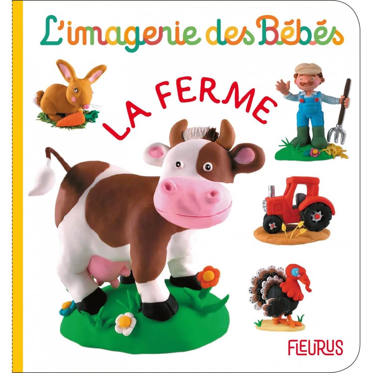 L'imagerie des bébés - La ferme - Livres d'éveil - Boutique LeoLudo - Éditions Fleurus