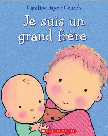 Livre - Je suis un grand frère - Livres - Boutique LeoLudo - Scholastic