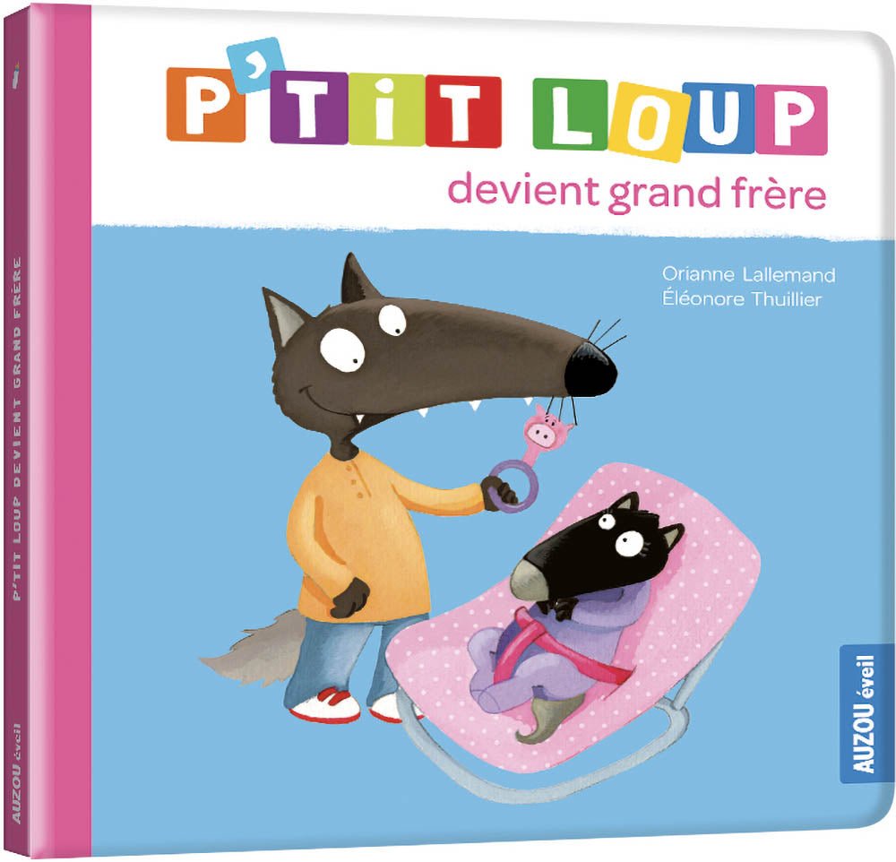 Livre - P'tit Loup devient grand frère - Livres - Boutique LeoLudo - Auzou