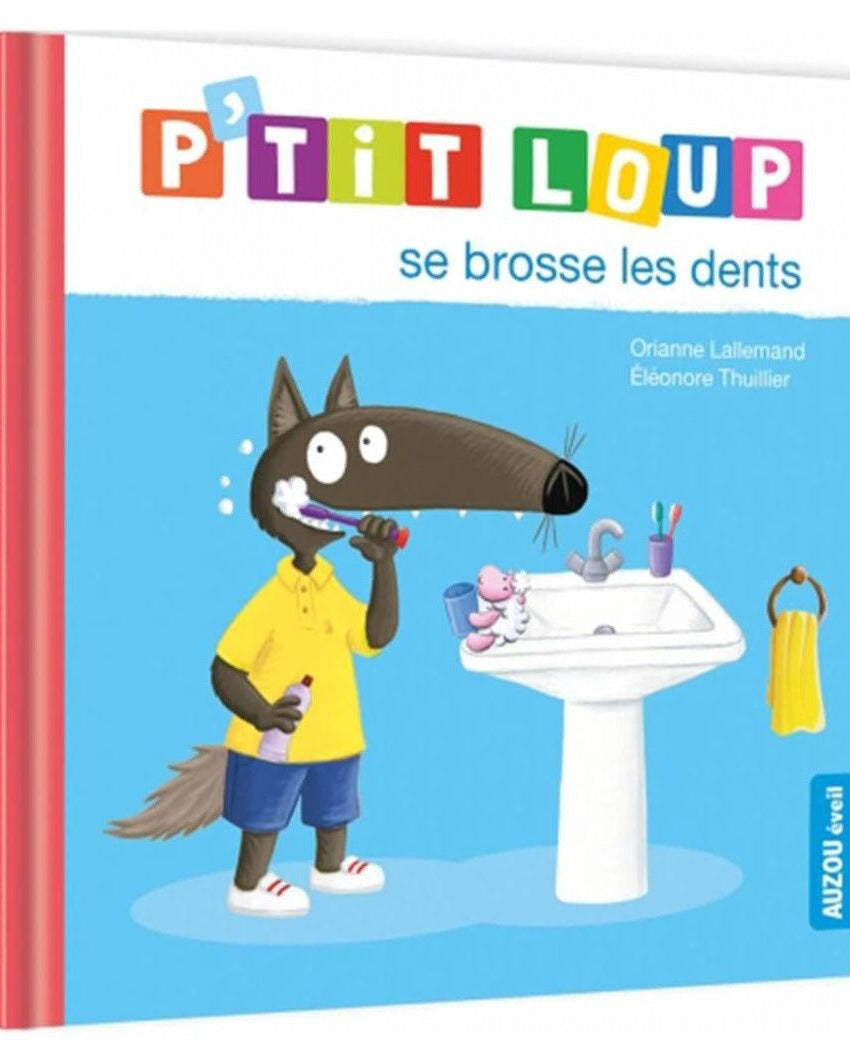 Livre - P'tit Loup se brosse les dents - Livres - Boutique LeoLudo - Auzou