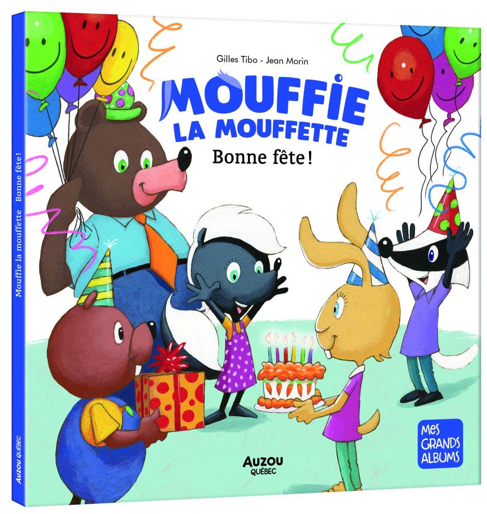 Mouffie la mouffette - Bonne fête ! - Livres - Boutique LeoLudo - Auzou