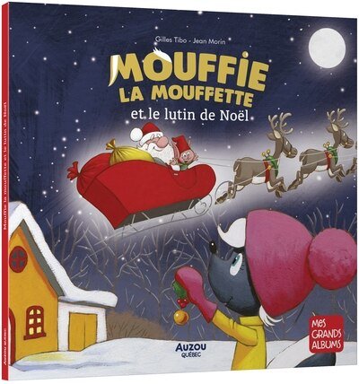 Mouffie la mouffette et le lutin de Noël -Livres- Boutique LeoLudo-Auzou