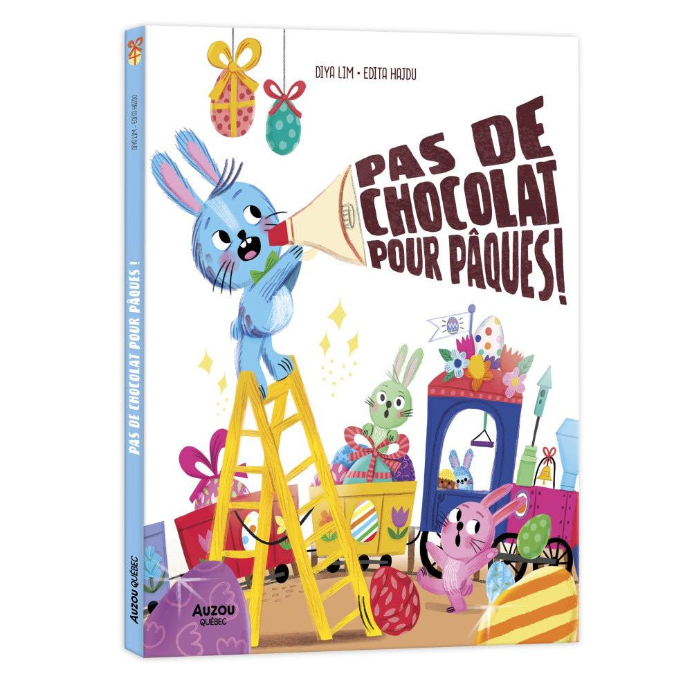 Pas de chocolat pour Pâques ! - Livres - Boutique LeoLudo - Auzou