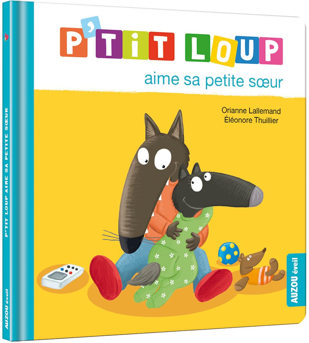 P'tit Loup aime sa petite soeur - Livres - Boutique LeoLudo - Auzou