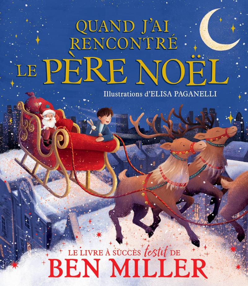Quand j'ai rencontré le Père Noël -Livres- Boutique LeoLudo-Scholastic