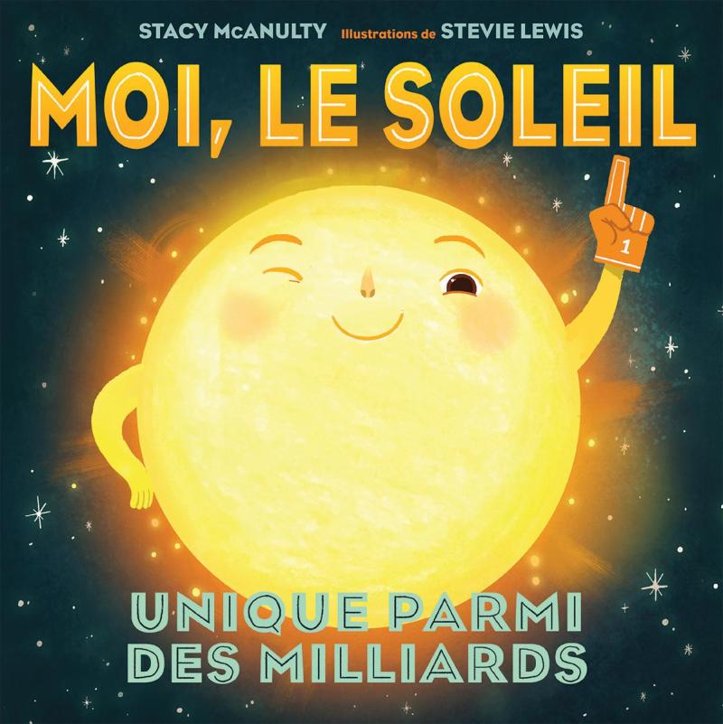 Moi le Soleil: unique parmi des milliards
