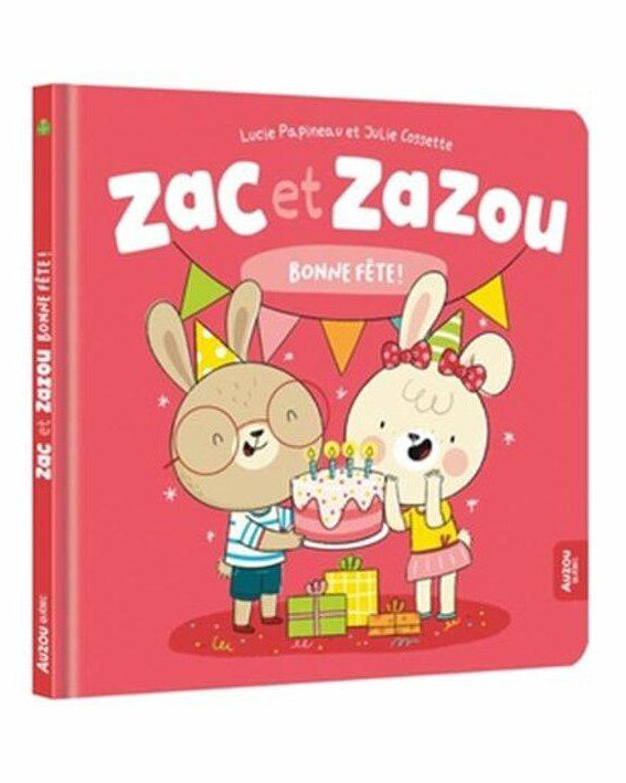 Zac et Zazou: bonne fête! - Livres - Boutique LeoLudo - Auzou