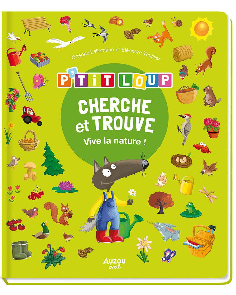 Cherche et trouve P'tit Loup: vive la nature ! - Livres - Boutique LeoLudo - Auzou