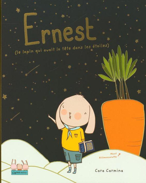 Ernest (le lapin qui avait la tête dans les étoiles) - Livres - Boutique LeoLudo - Éditions les Malins