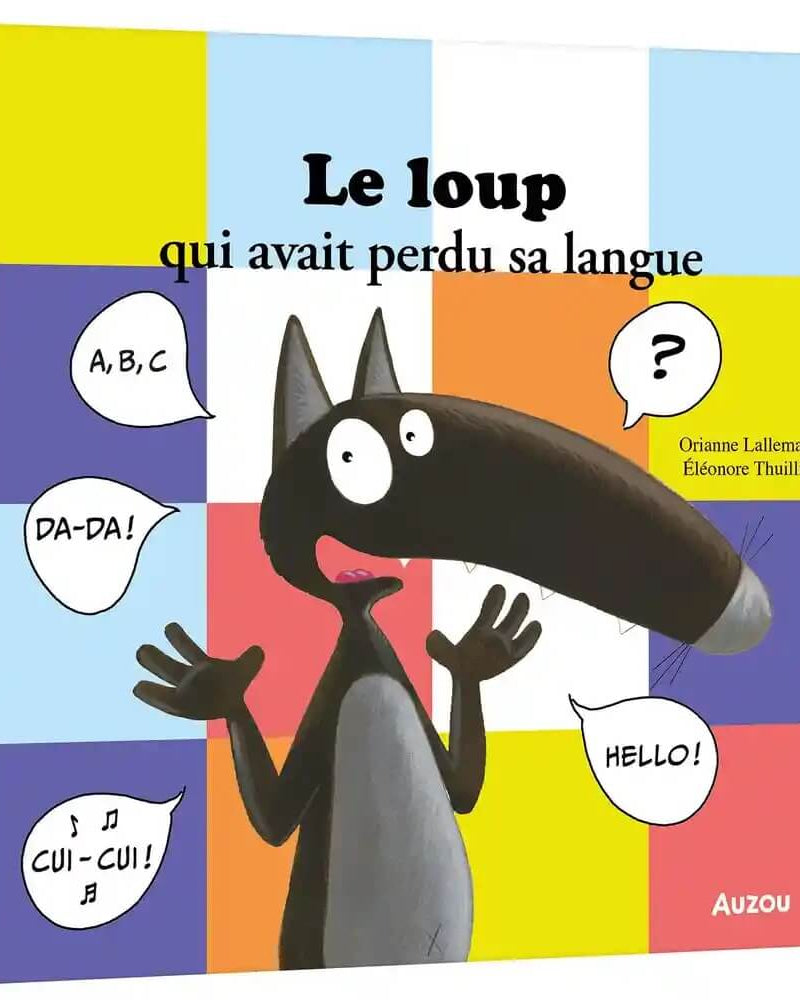 Le loup qui avait perdu sa langue - Livres - Boutique LeoLudo - Auzou