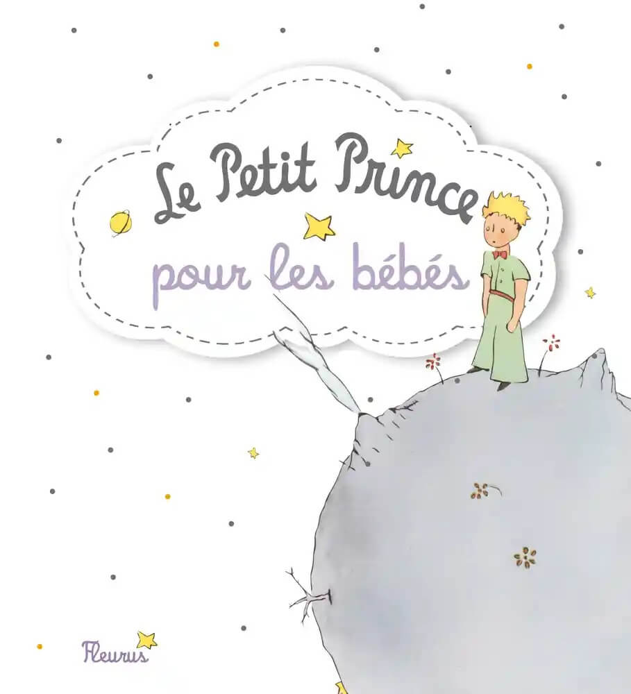 Le Petit Prince pour les bébés - Livres - Boutique LeoLudo - Éditions Fleurus