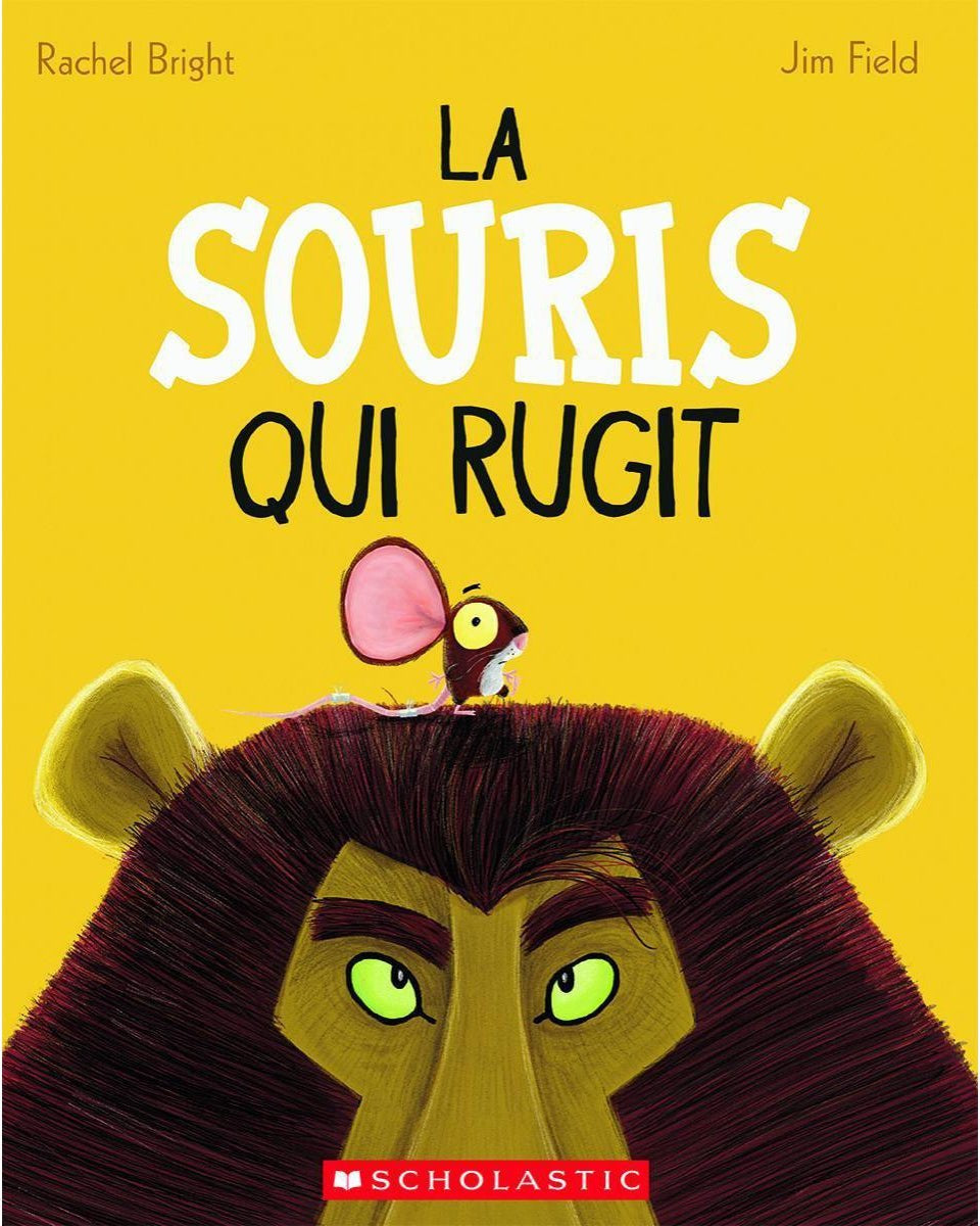 Livre - La souris qui rugit - Livres - Boutique LeoLudo - Scholastic