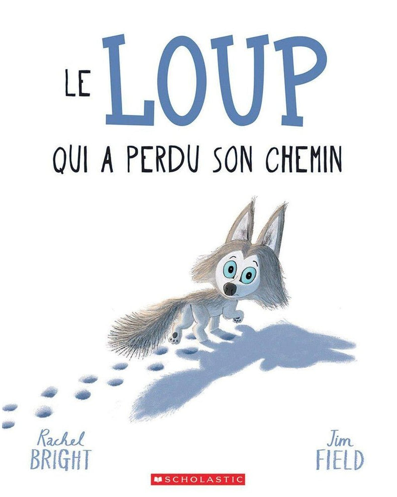 Livre - Le loup qui a perdu son chemin - Livres - Boutique LeoLudo - Scholastic