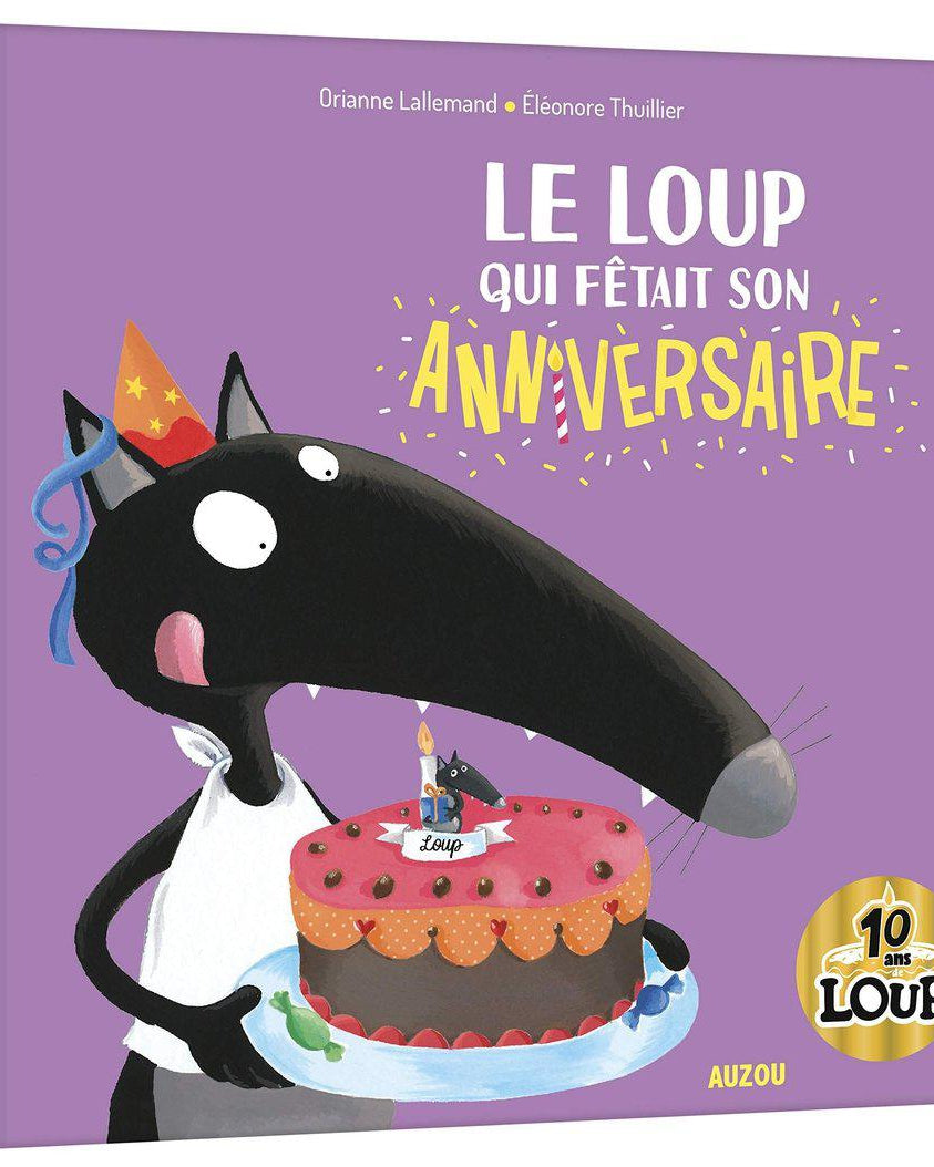 Livre - Le loup qui fêtait son anniversaire (éd. Collector) - Livres - Boutique LeoLudo - Auzou