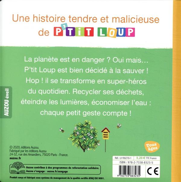 Livre - P'tit Loup sauve la planète - Livres - Boutique LeoLudo - Auzou