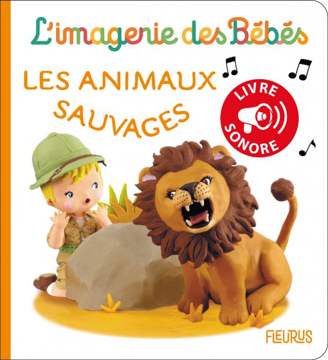 Livre sonore - Les animaux sauvages-Livre d'éveil-Éditions Fleurus-Boutique LeoLudo