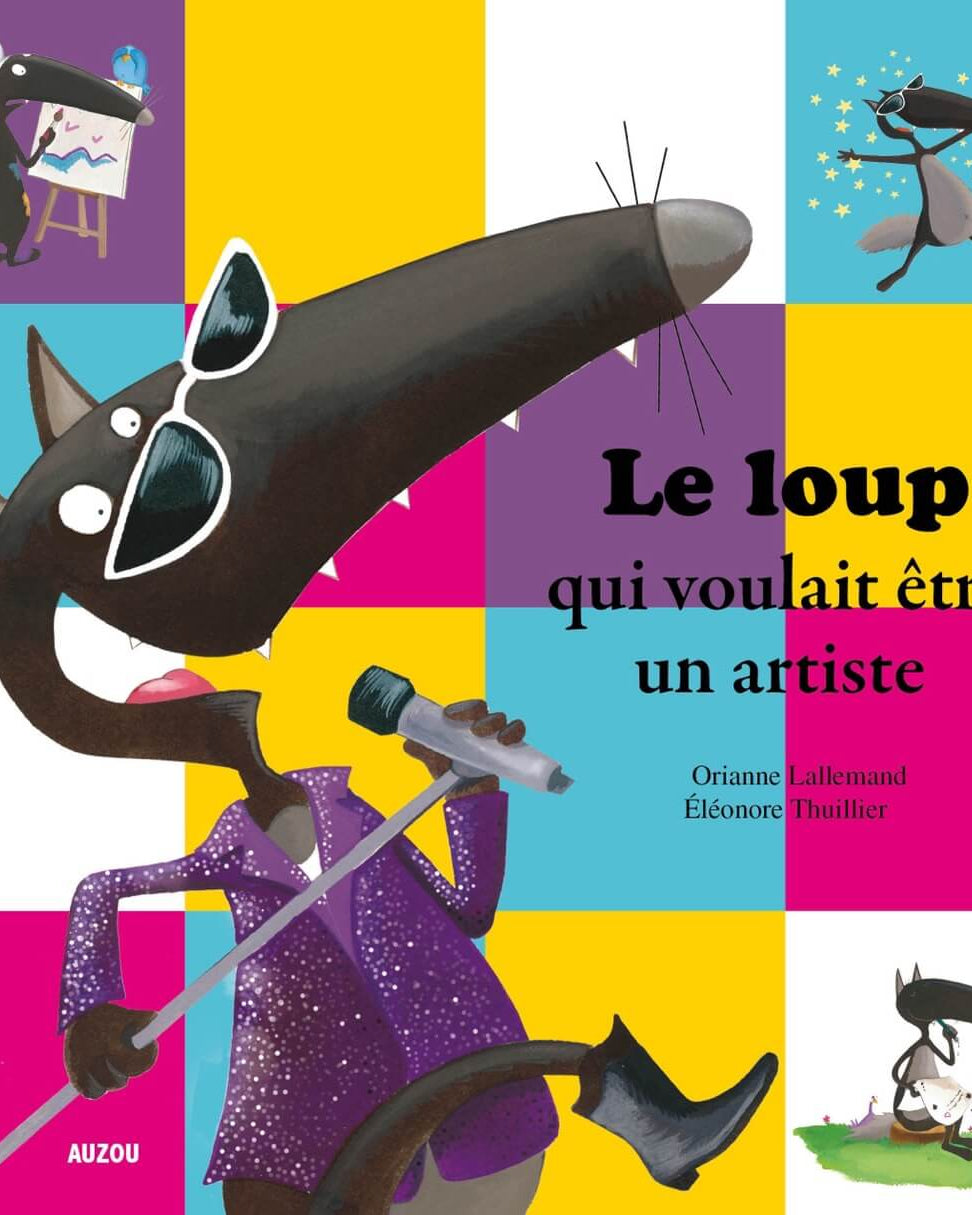 Mes grands albums - Le loup qui voulait être un artiste - Livres - Boutique LeoLudo - Auzou