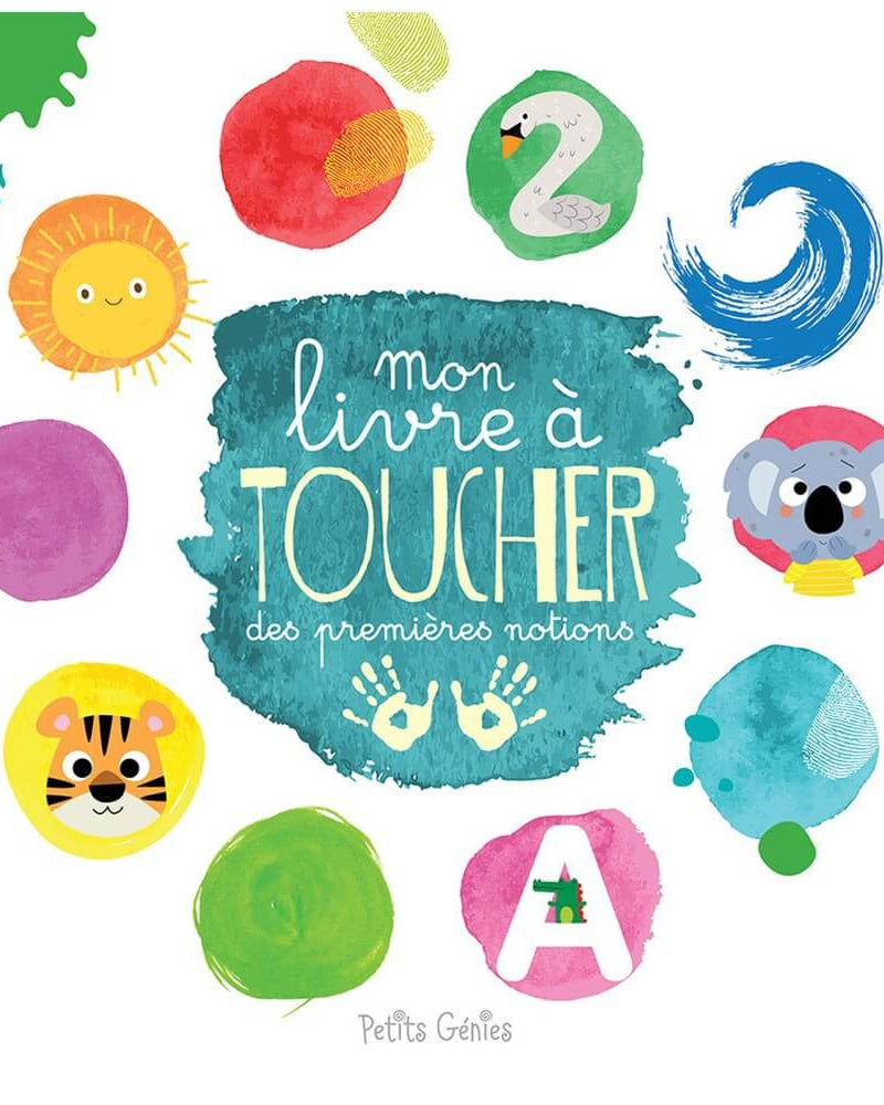 Mon livre à toucher des premières notions - Livres - Boutique LeoLudo - Petits Génies