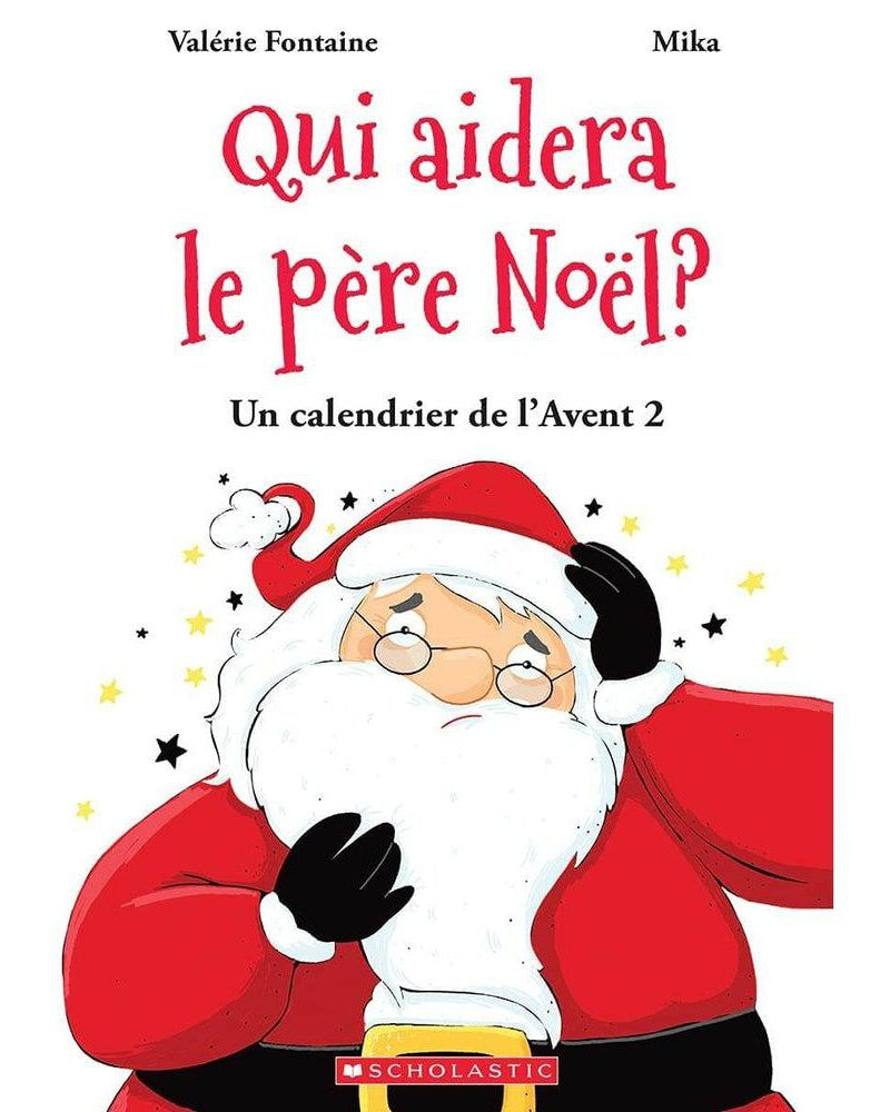 Qui aidera le Père Noël? Un calendrier de l'Avent 2 -Livres- Boutique LeoLudo-Scholastic