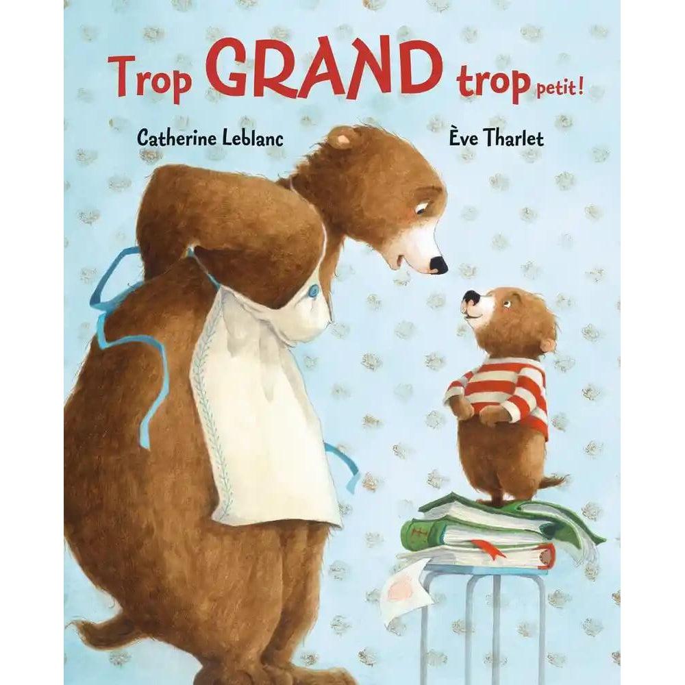 Trop grand, trop petit! - Livres - Boutique LeoLudo - Mijade