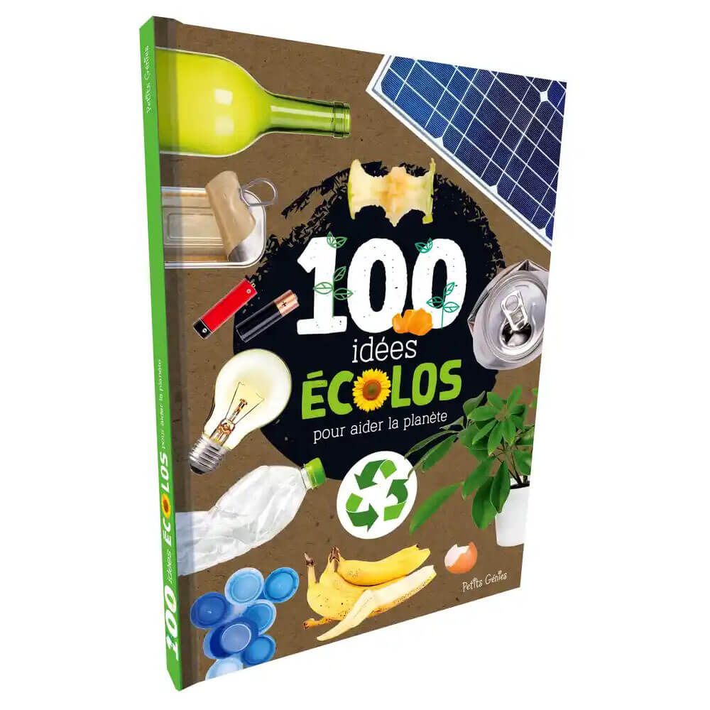 100 idées écolos pour aider la planète - Livres - Boutique LeoLudo - Petits Génies