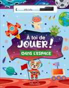 À toi de jouer! l'espace - Livres - Boutique LeoLudo - Petits Génies
