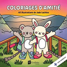 Coloriages d'amitié -Cahiers d'activités- Boutique LeoLudo-Goélette