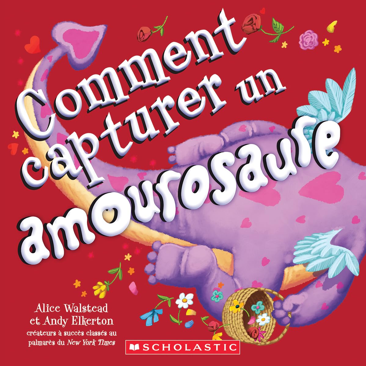 Comment capturer un amourosaure - Livres - Boutique LeoLudo - Scholastic