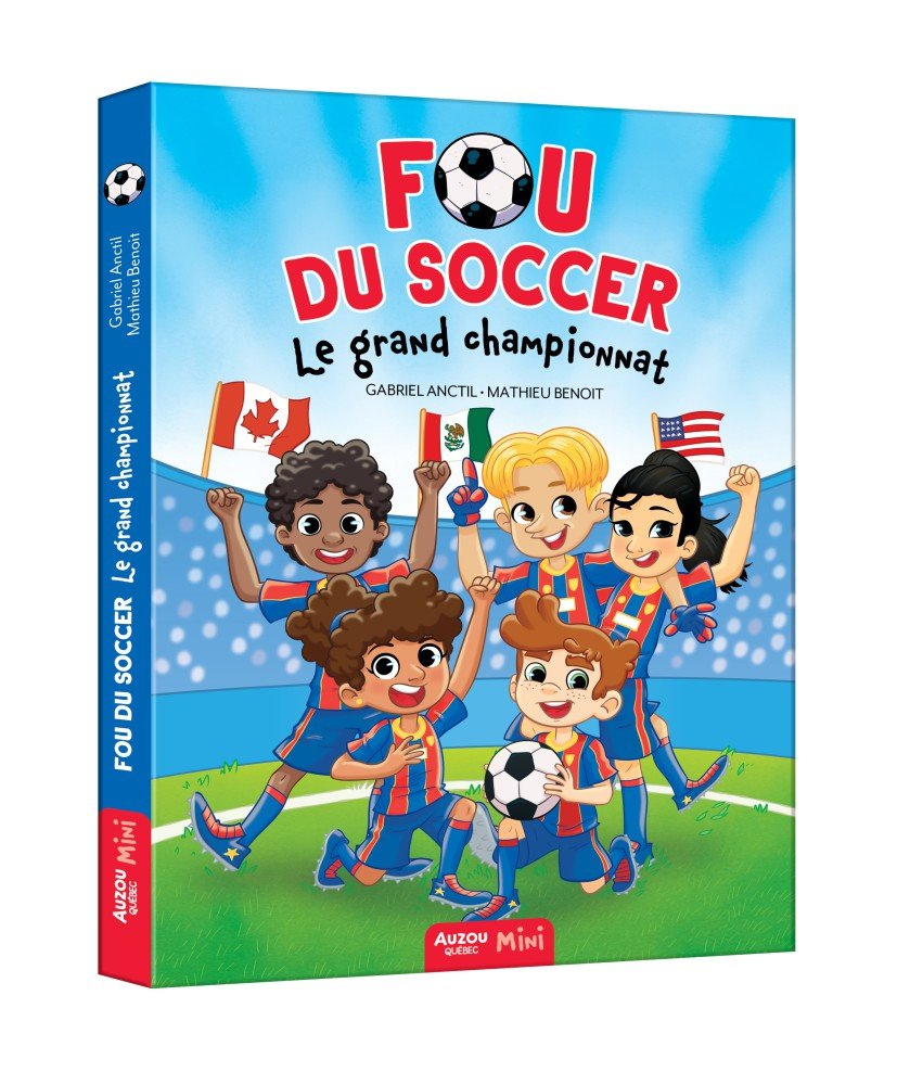 Fou du soccer : Le grand championnat - Livres - Boutique LeoLudo - Auzou