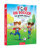 Fou du soccer : Ma grande passion - Livres - Boutique LeoLudo - Auzou