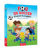 Fou du soccer : Victoire et trophée ! - Livres - Boutique LeoLudo - Auzou