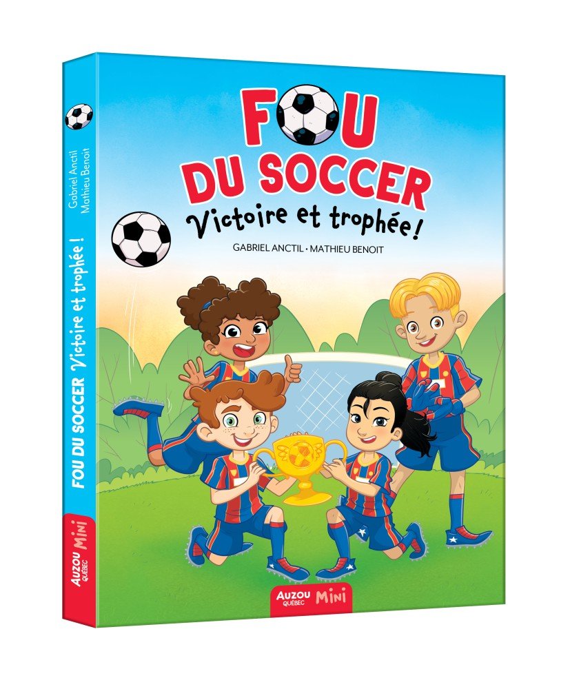 Fou du soccer : Victoire et trophée ! - Livres - Boutique LeoLudo - Auzou