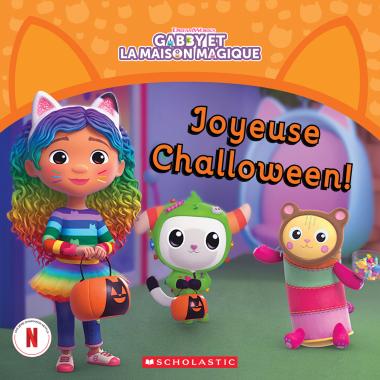 Gabby et la maison magique : Joyeuse Challoween! -Livres- Boutique LeoLudo-Scholastic