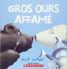 Gros Ours affamé-Scholastic-Boutique LeoLudo