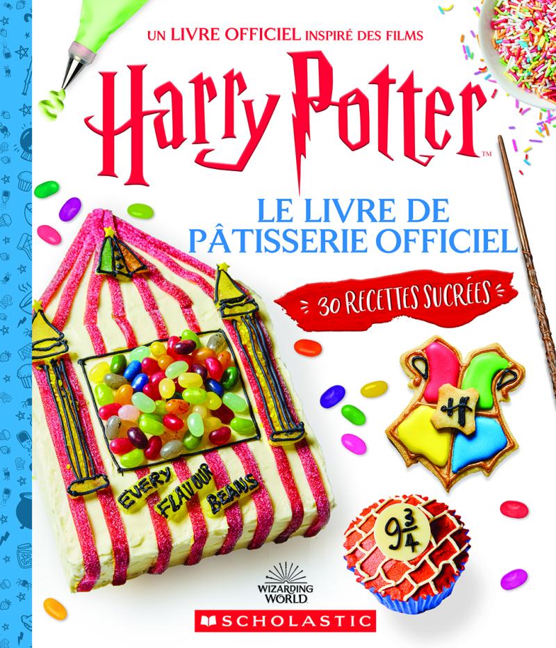 Harry Potter: Le livre de pâtisserie officiel -Livres- Boutique LeoLudo-Scholastic