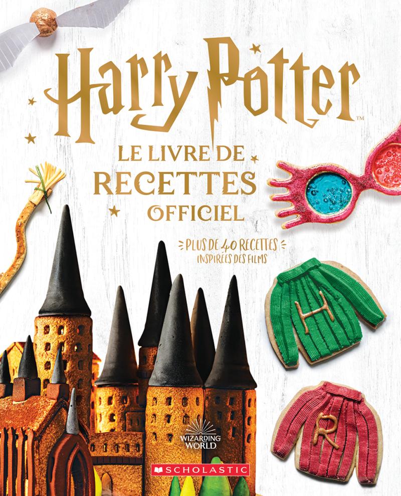 Harry Potter: Le livre de recettes officiel -Livres- Boutique LeoLudo-Scholastic