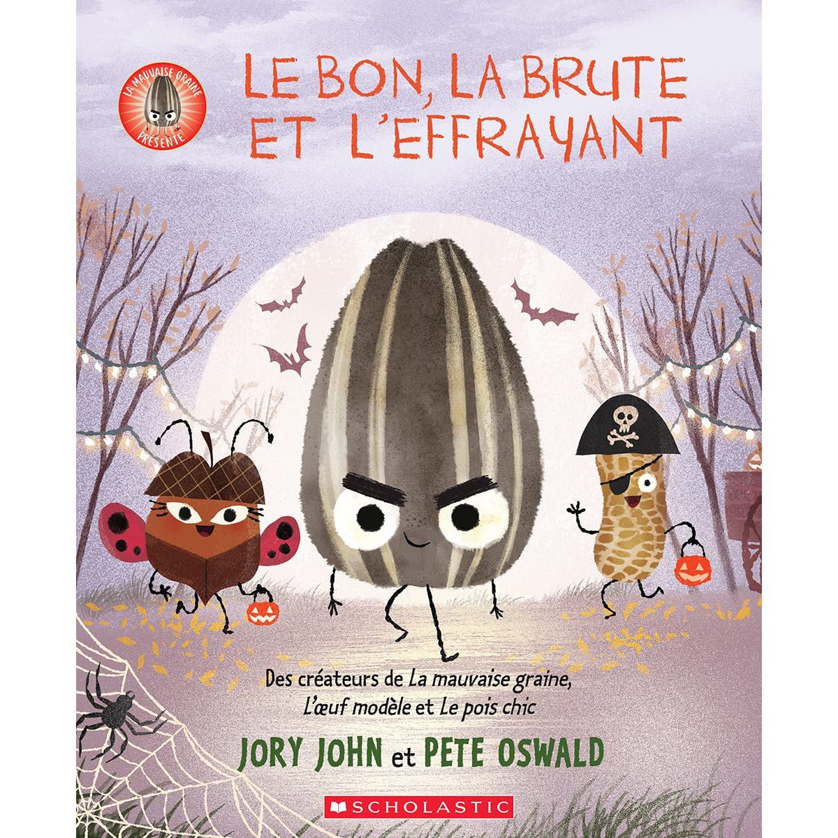 Le bon, la brute et l'effrayant -Livres- Boutique LeoLudo-Scholastic