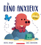 Le dino anxieux -Livres- Boutique LeoLudo-Scholastic