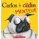 Livre - Carlos le menteur-Scholastic-Boutique LeoLudo